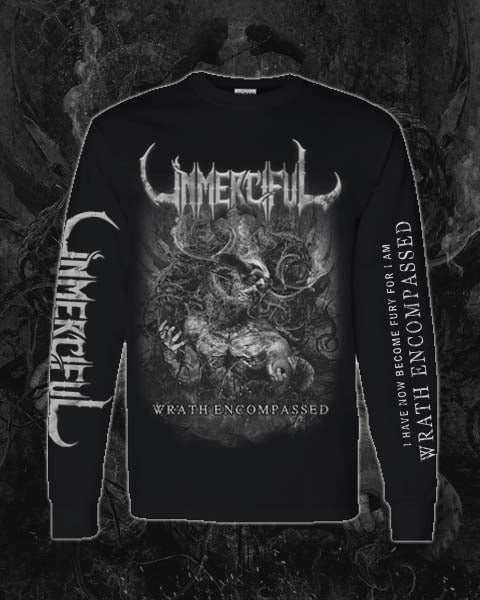Unmerciful - Wrath Encompassed Long Sleeve T-Shirt
